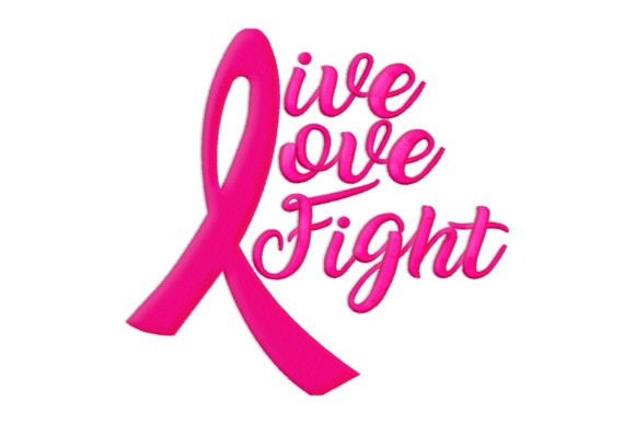 Live Love Fight Cancer Embroidery